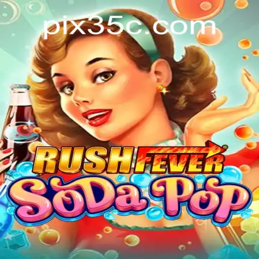 Descubra o Mundo Cativante de RushFeverSodaPop